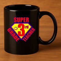 Super 3rd Grade Teacher 11oz C Handle Ceramic Mug