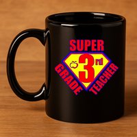 Super 3rd Grade Teacher 11oz C Handle Ceramic Mug