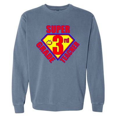 Super 3rd Grade Teacher Garment-Dyed Sweatshirt