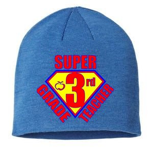 Super 3rd Grade Teacher Sustainable Beanie