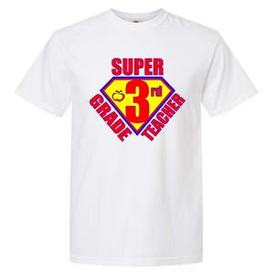 Super 3rd Grade Teacher Garment-Dyed Heavyweight T-Shirt