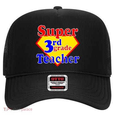 Super 3rd Grade Teacher Funny School High Crown Mesh Back Trucker Hat