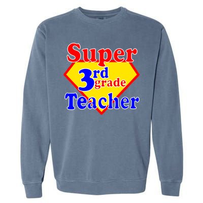 Super 3rd Grade Teacher Funny School Garment-Dyed Sweatshirt