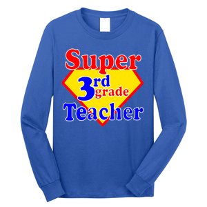 Super 3rd Grade Teacher Funny School Long Sleeve Shirt