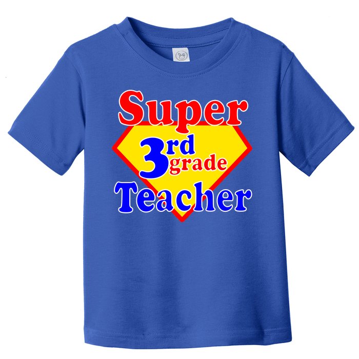 Super 3rd Grade Teacher Funny School Toddler T-Shirt