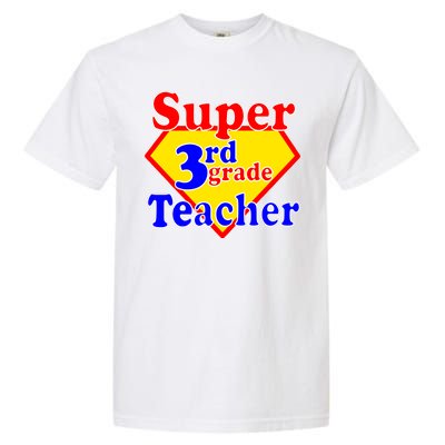 Super 3rd Grade Teacher Funny School Garment-Dyed Heavyweight T-Shirt