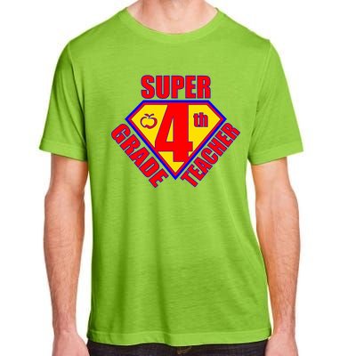 Super 4th Grade Teacher Adult ChromaSoft Performance T-Shirt