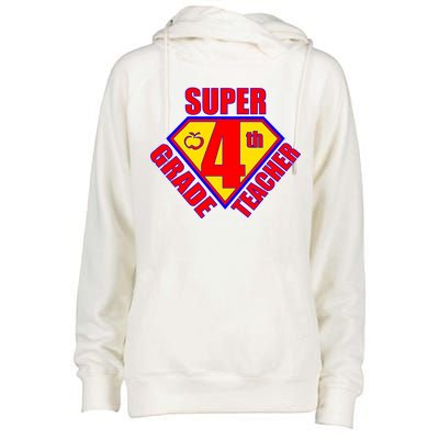 Super 4th Grade Teacher Womens Funnel Neck Pullover Hood