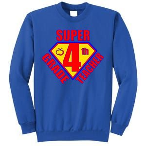 Super 4th Grade Teacher Sweatshirt