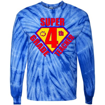 Super 4th Grade Teacher Tie-Dye Long Sleeve Shirt