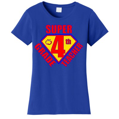 Super 4th Grade Teacher Women's T-Shirt