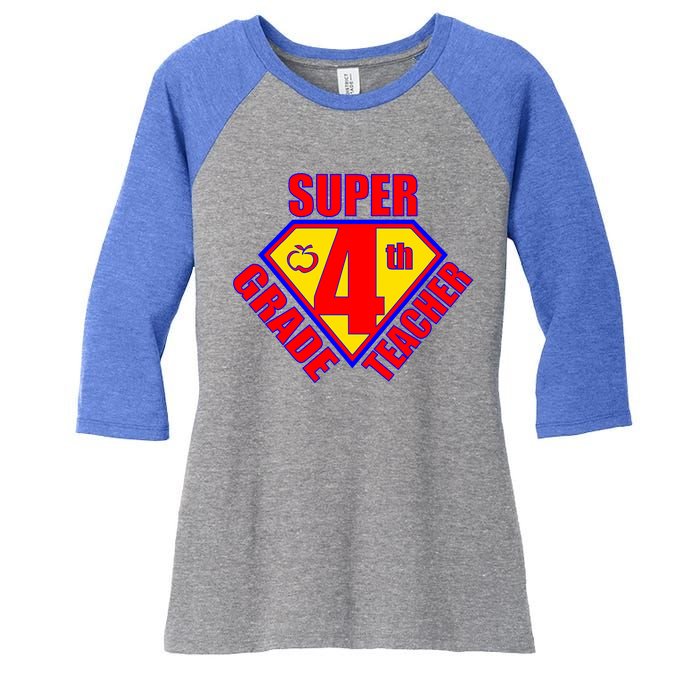 Super 4th Grade Teacher Women's Tri-Blend 3/4-Sleeve Raglan Shirt