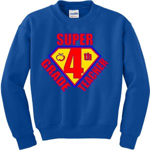 Super 4th Grade Teacher Kids Sweatshirt