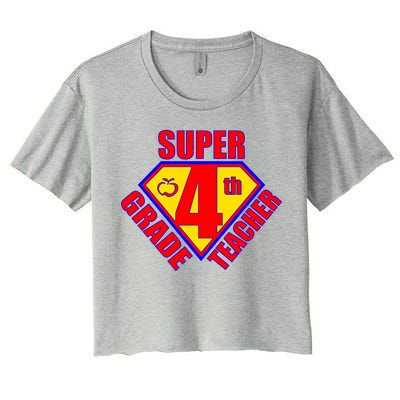 Super 4th Grade Teacher Women's Crop Top Tee