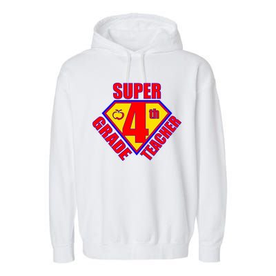 Super 4th Grade Teacher Garment-Dyed Fleece Hoodie