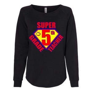 Super 5th Grade Teacher Womens California Wash Sweatshirt