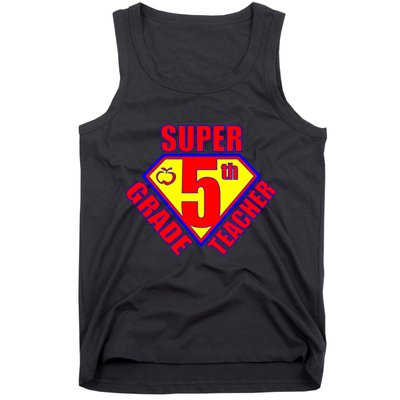 Super 5th Grade Teacher Tank Top