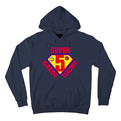 Super 5th Grade Teacher Hoodie