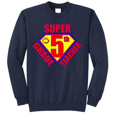 Super 5th Grade Teacher Sweatshirt