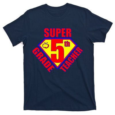 Super 5th Grade Teacher T-Shirt