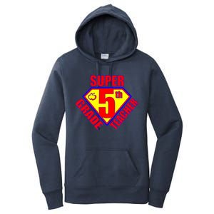 Super 5th Grade Teacher Women's Pullover Hoodie