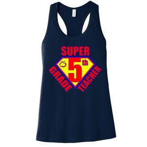 Super 5th Grade Teacher Women's Racerback Tank