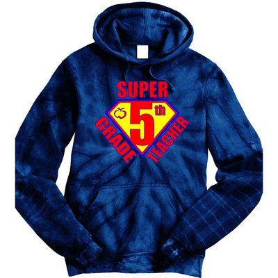 Super 5th Grade Teacher Tie Dye Hoodie