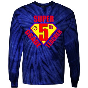 Super 5th Grade Teacher Tie-Dye Long Sleeve Shirt