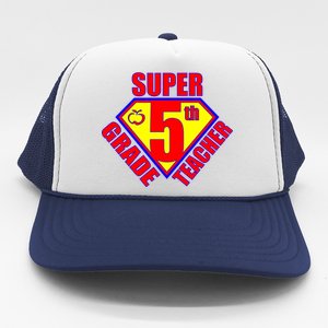 Super 5th Grade Teacher Trucker Hat