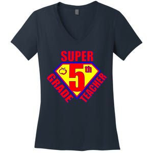 Super 5th Grade Teacher Women's V-Neck T-Shirt