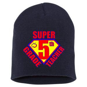 Super 5th Grade Teacher Short Acrylic Beanie