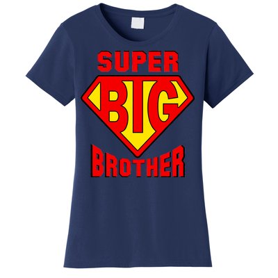 Super Big Brother Women's T-Shirt