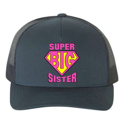 Super Big Sister Yupoong Adult 5-Panel Trucker Hat