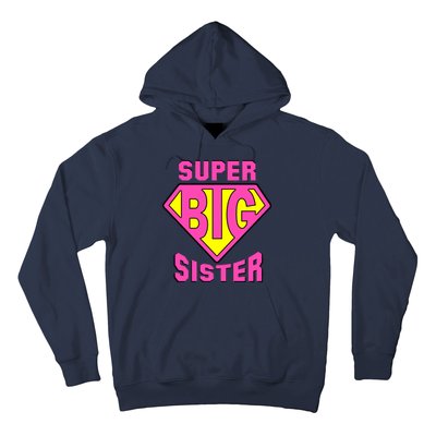 Super Big Sister Hoodie