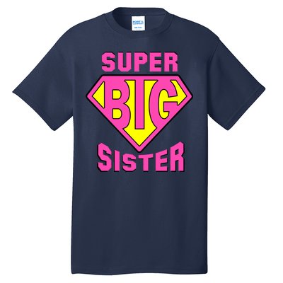 Super Big Sister Tall T-Shirt