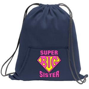 Super Big Sister Sweatshirt Cinch Pack Bag