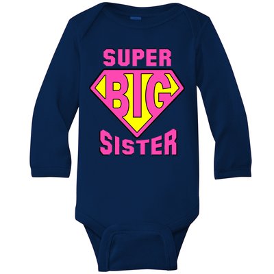 Super Big Sister Baby Long Sleeve Bodysuit