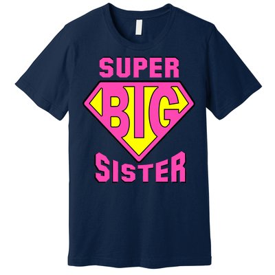 Super Big Sister Premium T-Shirt