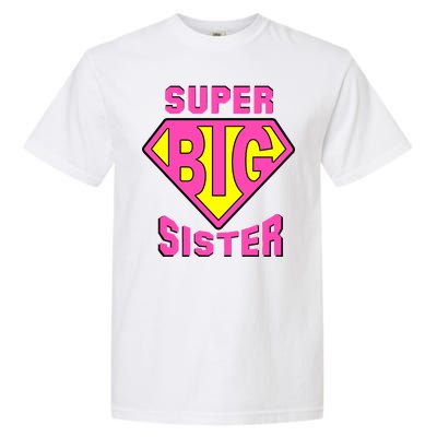 Super Big Sister Garment-Dyed Heavyweight T-Shirt