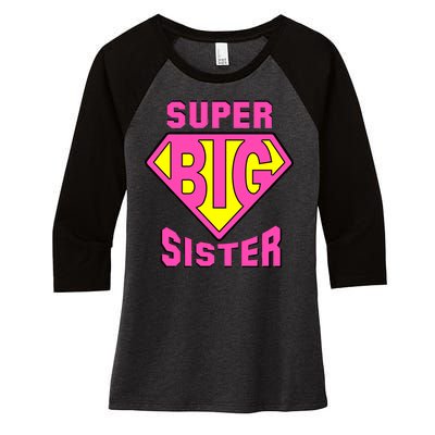 Super Big Sister Women's Tri-Blend 3/4-Sleeve Raglan Shirt