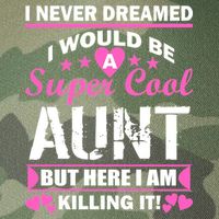 Super Cool Aunt Kiling It Legacy Tie Dye Trucker Hat