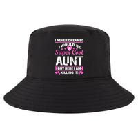 Super Cool Aunt Kiling It Cool Comfort Performance Bucket Hat