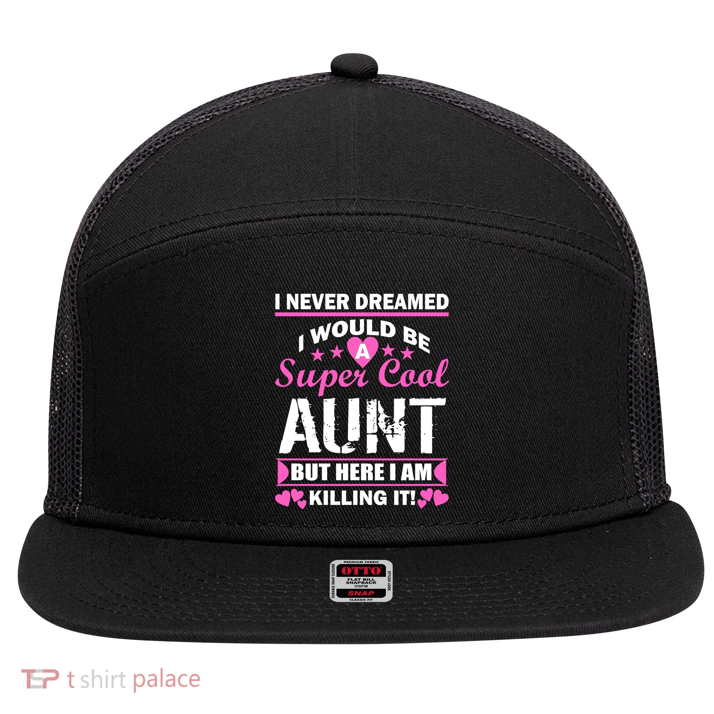 Super Cool Aunt Kiling It 7 Panel Mesh Trucker Snapback Hat