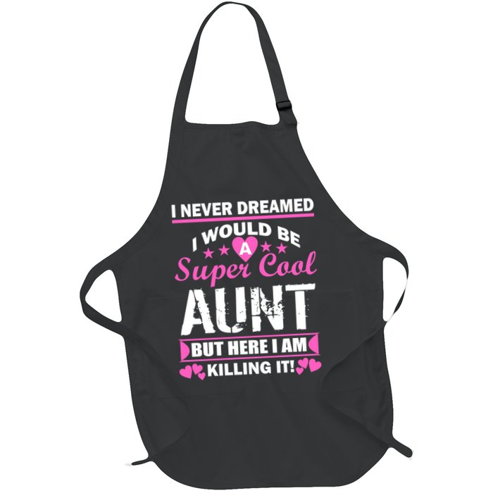 Super Cool Aunt Kiling It Apron