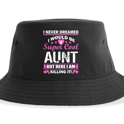 Super Cool Aunt Kiling It Sustainable Bucket Hat