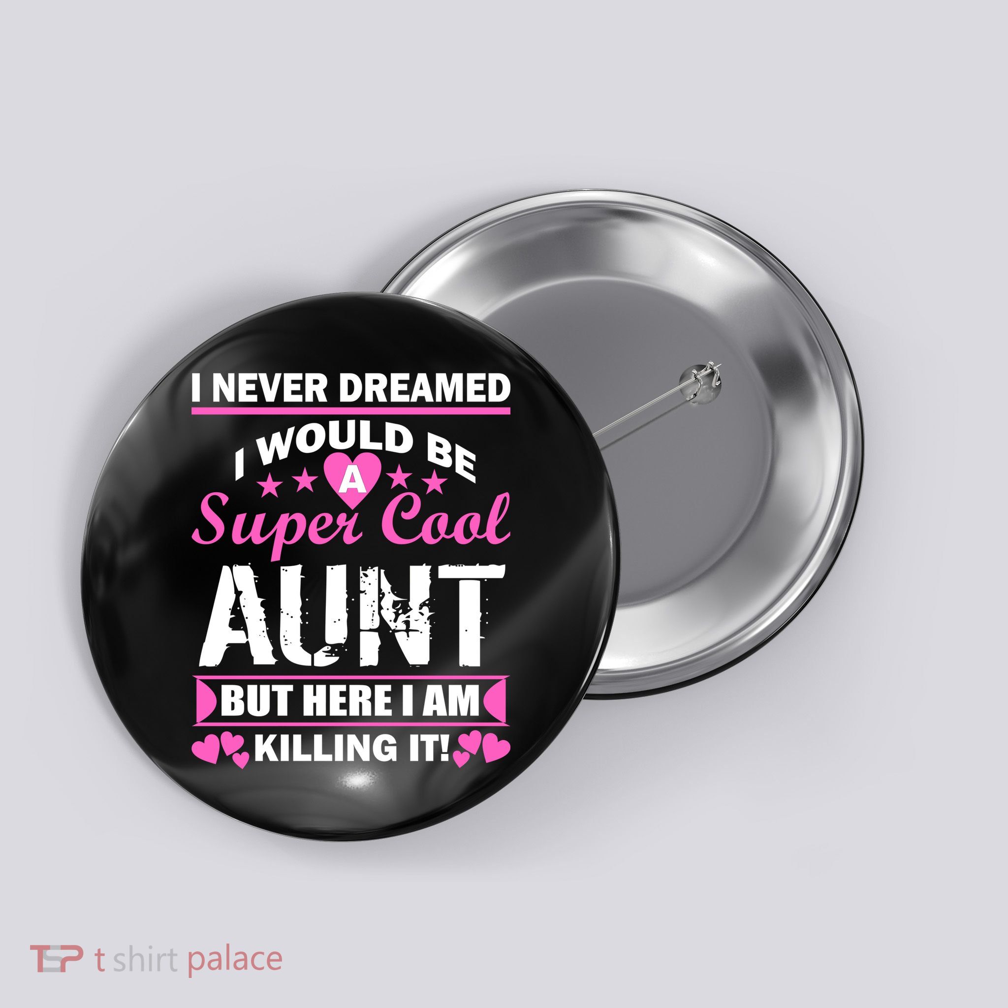 Super Cool Aunt Kiling It Button
