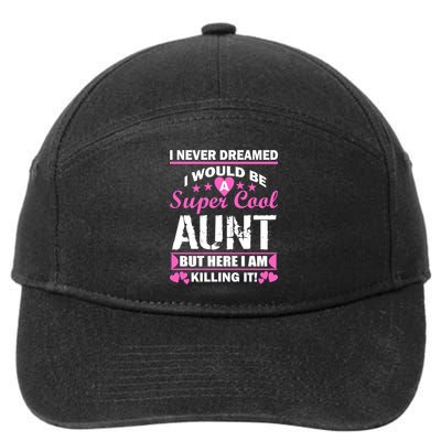 Super Cool Aunt Kiling It 7-Panel Snapback Hat