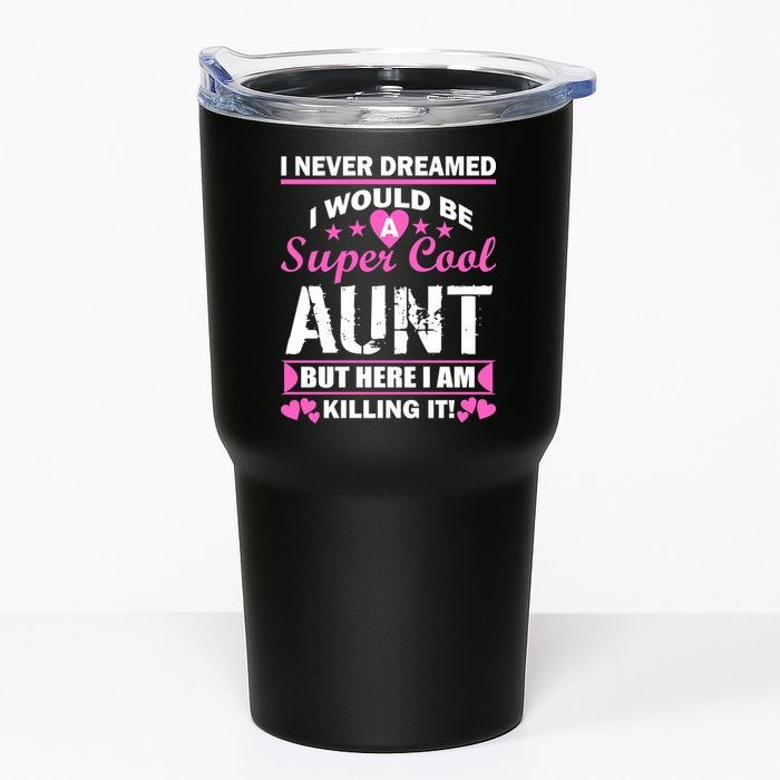 Super Cool Aunt Kiling It Tumbler