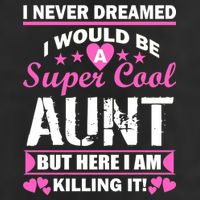 Super Cool Aunt Kiling It Golf Towel