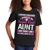 Super Cool Aunt Kiling It Kids T-Shirt
